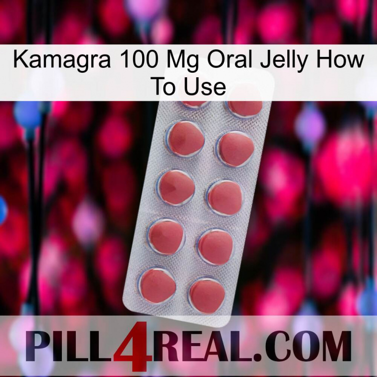 Kamagra 100 Mg Oral Jelly How To Use 18